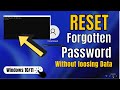 How To Reset Forgotten Password In Windows 10 11 Without Losing Data Without Disk USB