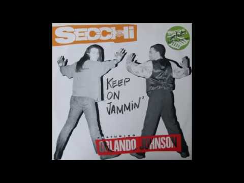 STEFANO SECCHI feat ORLANDO JOHNSON - Keep On Jammin' (Absolute Version) 1991
