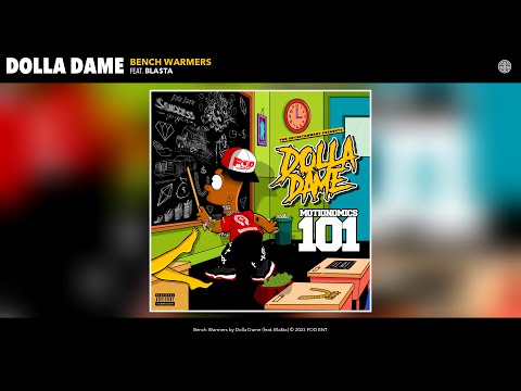 Dolla Dame - Bench Warmers (Official Audio) (feat. Bla$ta)