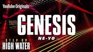 Genesis by Ne-Yo | Step Up: High Water, Season 2 (Official Soundtrack)