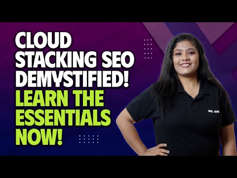 What is Cloud Stacking SEO? ( Everything You Need to Know )