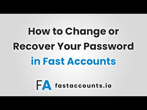 How to Change or Recover Your Password in Fast Accounts