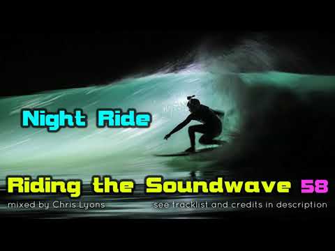 Riding the Soundwave 58 - Night Ride: Progressive House DJset