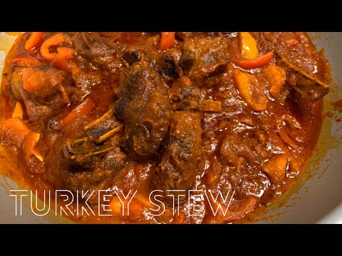THE TASTIEST TURKEY STEW YOU WILL EVER HAVE