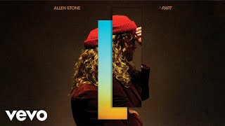 Allen Stone -  Where You’re At (APART Album Version)