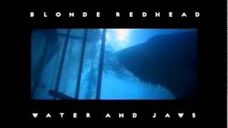 Blonde Redhead - Water