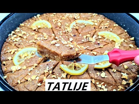 TATLIJE (fasting) OLD RECIPE WITH ACCURATE MEASURES - taste reminiscent of dates or baklava