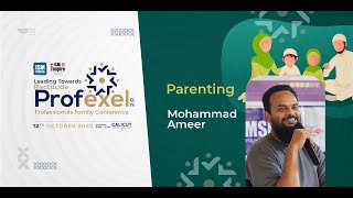 Home | Parenting | Muhammed Ameer  | Profexel 2.0 | Capkon City