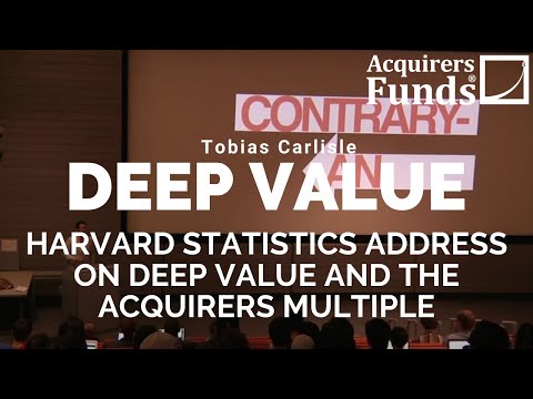 Deep Value and the Acquirer's Multiple at Harvard April 21, 2015