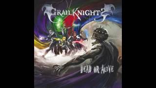 Grailknights  - Fuel the Flame