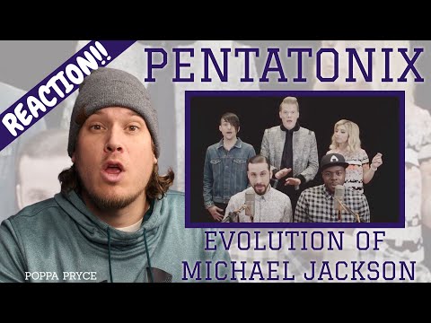 First Time Hearing PENTATONIX - EVOLUTION OF MICHAEL JACKSON | REACTION!! | Tribute to a legend!