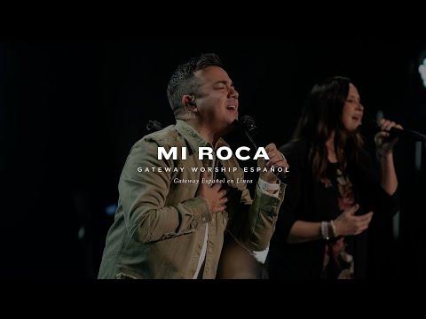 Mi Roca | con Jacobo Ramos y Gateway Worship Español