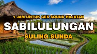 Download lagu SABILULUNGAN SULING SUNDA - 1 JAM UNTUK CEK SOUND HAJATAN & RESTORAN SUNDA mp3 Download lagu SABILULUNGAN SULING SUNDA - 1 JAM UNTUK CEK SOUND HAJATAN & RESTORAN SUNDA mp3