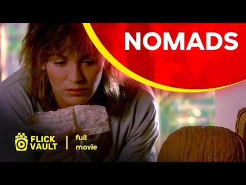 Nomads | Full Movie | Flick Vault