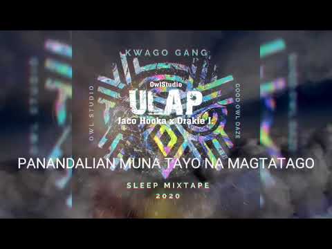 Kwago Gang Ulap - Jaco x Drakie J.(Sleep Mixtape 2020)
