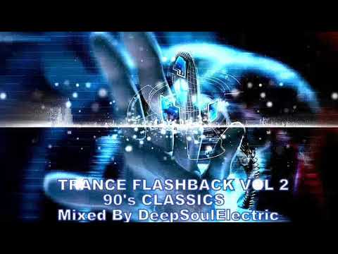 Oldschool Trance 90's Mix-Flashback Vol 2 (1993-1997) (Union Jack,Art of Trance, Cygnus x, Li Kwan..