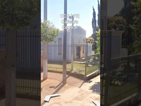 CCB Cafeara PR | Central #igreja#evangelho#templo#hino#irmandadeccb#ccbhinos#music#louvor#paraná