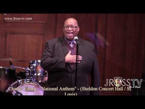 James Ross @ Charles Glenn - "The National Anthem" - www.Jross-tv.com (St. Louis)