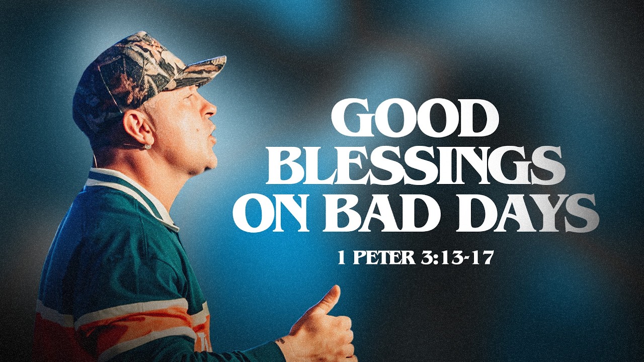 Good Blessings On Bad Days