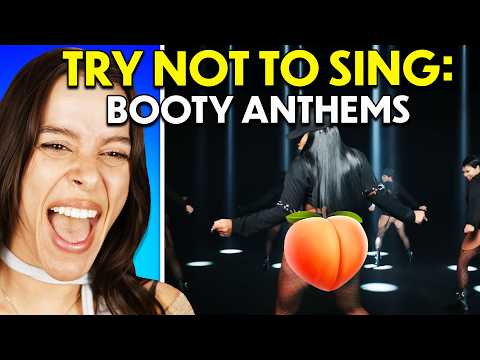 Try Not To Sing: Big Booty Playlist