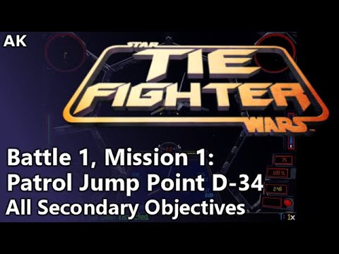 TIE Fighter - Battle 1, Mission 1: Patrol Jump Point D-34 (All Secondary Objectives)