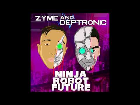 Deptronic and Zyme - My Zone
