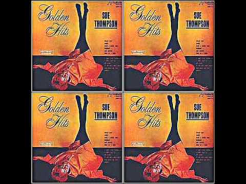 Sue Thompson (Golden Hits) Full Album