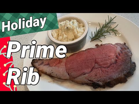 Prime Rib Christmas Holiday Dinner - Quick and Easy