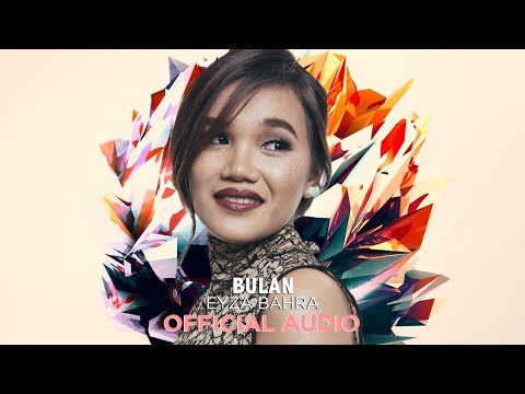 Eyza Bahra - Bulan (Official Audio)