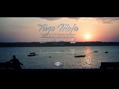 Dzenan Loncarevic 2013 - Tugo Moja OFFICIAL HD VIDEO