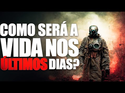 COMO SERÁ A VIDA NOS ÚLTIMOS DIAS? - Lamartine Posella