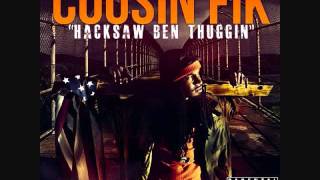 Cousin Fik - I Need A... ft Droop-E