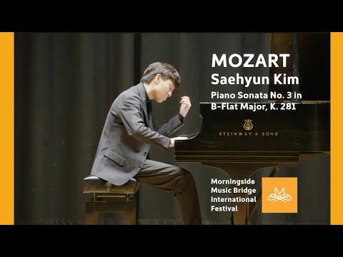Morningside MB 2022 | Saehyun Kim - Mozart Piano Sonata No. 3 in B-Flat Major, K. 281