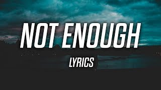Jordan Solomon - Not Enough (Lyrics)