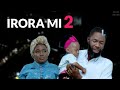 IRORA MI Part 2 New Yoruba Movie 2023 Starring Bimpe Adedimeji | Habeeb Alagbe | Debbie Shokoya