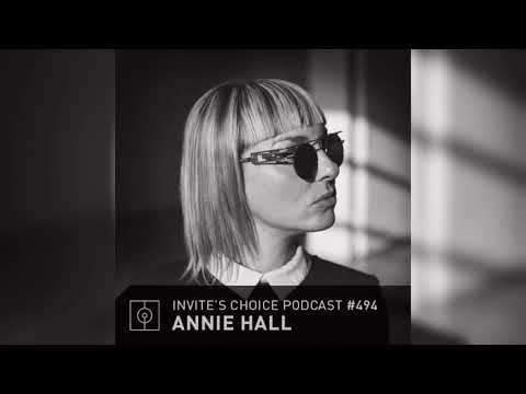 Invite's Choice Podcast 494 - Annie Hall