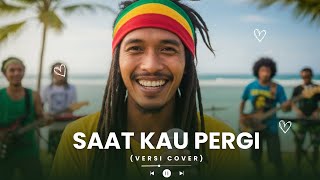 Download lagu VAGETOZ - SAAT KAU PERGI | Cover by JMT MUSIC mp3