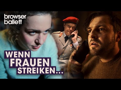 Wenn Frauen streiken... | Browser Ballett