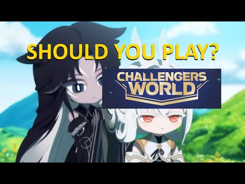 Should YOU play CHALLENGER'S WORLD 2?