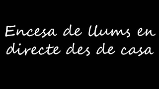 encesa de llums 2020