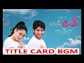 100% LOVE TITLE CARD BGM