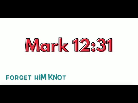 image-What is the meaning of Mark 12 31?