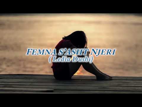 Ledia Dushi "FEMNA S'ASHT NJERI" - realizoi Adrian Hoti