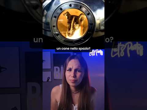 Perché hanno mandato un cane nello spazio? 🐶🚀