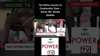 The Entire Country Is A Construction Zone - Banda MP, Ahmed Ibrahim - Part 2