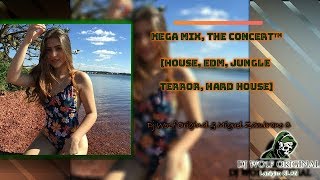 Download lagu MEGA MIX, The CONCERT™[HOUSE, EDM, JUNGLE TERROR, HARD HOUSE] - Dj Wo1f Original & Miguel Zambrano mp3