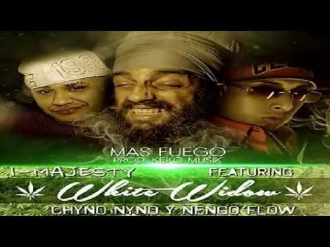 White Widow - Majesty Ft Chyno Nyno   Ñengo Flow (Original) Reggaeton 2013 -