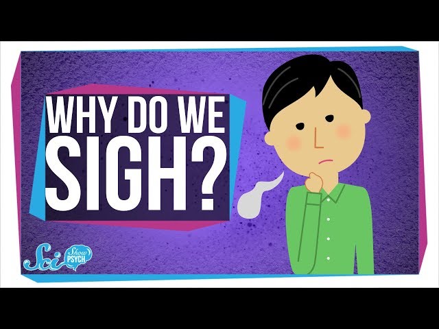 Video Pronunciation of sighing in English