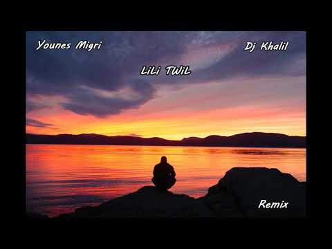 Lili Twil - Younes Migri Remix