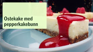 Ostekake med pepperkakebunn